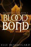 Blood Bond (Bloodline Saga, #1) (eBook, ePUB)