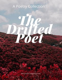 The Drifted Poet (eBook, ePUB) - Crenshaw, Bethany