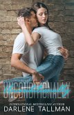 Unconditionally (eBook, ePUB) Unconditionally (eBook, ePUB)