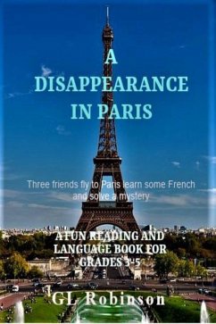 A Disappearance in Paris (A Crime Solvers Inc. Story, #2) (eBook, ePUB) - Robinson, Gl