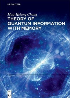 Cover Theory of Quantum Information with Memory (eBook, ePUB)