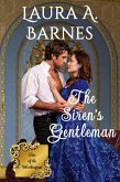 The Siren's Gentleman (Fate of the Worthingtons, #4) (eBook, ePUB)