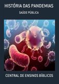 HISTÓRIA DAS PANDEMIAS (eBook, ePUB) HISTÓRIA DAS PANDEMIAS (eBook, ePUB)