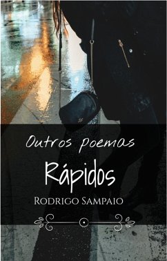 Outros poemas rápidos (eBook, ePUB) - Sampaio, Rodrigo
