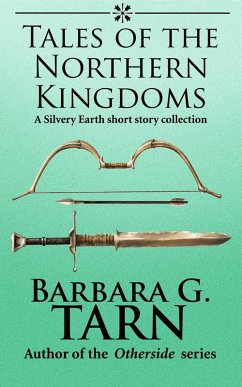 Cover Tales of the Northern Kingdoms (Silvery Earth) (eBook, ePUB)