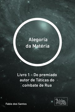 Alegoria da Matéria (eBook, ePUB) - dos Santos, Fabio