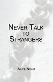 Never Talk to Strangers (eBook, ePUB)