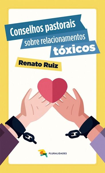 Conselhos pastorais sobre relacionamentos tóxicos (eBook, ePUB) Conselhos pastorais sobre relacionamentos tóxicos (eBook, ePUB)