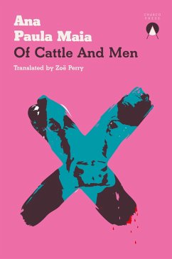 Of Cattle and Men (eBook, ePUB) - Maia, Ana Paula