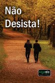 Não Desista! (eBook, ePUB)