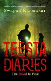 Teesta Diaries #1-The Blood Is Pink (eBook, ePUB)