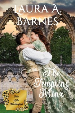 The Tempting Minx (Fate of the Worthingtons, #1) (eBook, ePUB) - Barnes, Laura A.