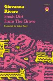 Fresh Dirt from the Grave (eBook, ePUB)