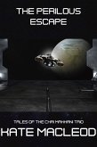 The Perilous Escape (Tales of the Chai Makhani Trio, #8) (eBook, ePUB)