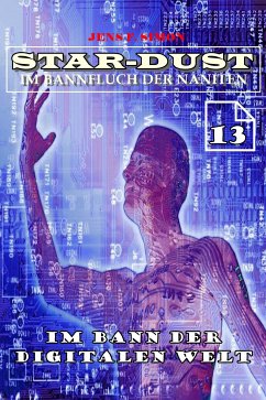 Im Bann der digitalen Welt (STAR-DUST 13) (eBook, ePUB) - Simon, Jens F.