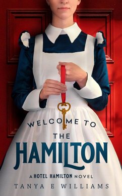 Cover Welcome To The Hamilton (A Hotel Hamilton Novel) (eBook, ePUB)