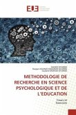 METHODOLOGIE DE RECHERCHE EN SCIENCE PSYCHOLOGIQUE ET DE L¿EDUCATION
