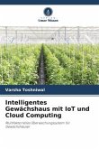 Intelligentes Gewächshaus mit IoT und Cloud Computing