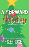 A Forward Holiday (eBook, ePUB)