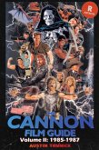 The Cannon Film Guide Volume II (1985-1987) (eBook, ePUB)