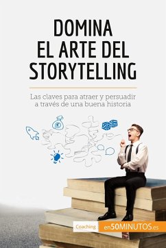 Domina el arte del storytelling - Nicolas Martin