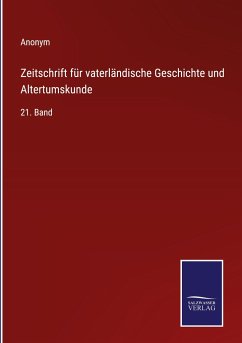 Zeitschrift für vaterländische Geschichte und Altertumskunde - Anonym