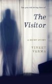 The Visitor - A Short Story (eBook, ePUB)