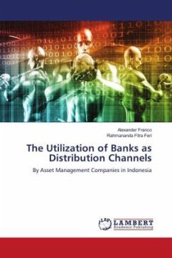 The Utilization of Banks as Distribution Channels