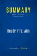 Summary: Ready, Fire, Aim - Bild 1