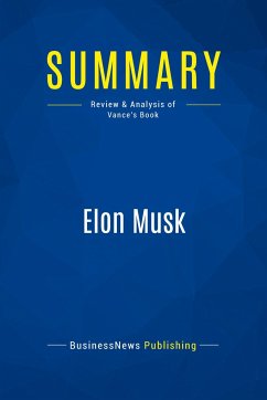 Summary: Elon Musk - Businessnews Publishing