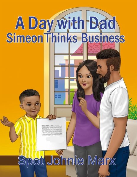 A Day with Dad Simeon Thinks Business A Day with Dad Simeon Thinks Business