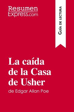 La caída de la Casa de Usher de Edgar Allan Poe (Guía de lectura) - Resumenexpress