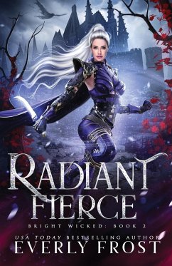 Radiant Fierce - Frost, Everly