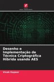 Desenho e Implementação de Técnica Criptográfica Híbrida usando AES