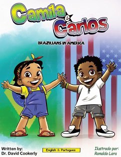 Camila e Carlos (English Portuguese Bilingual Book for Kids - Brazilian) - Cookerly, David