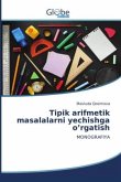 Tipik arifmetik masalalarni yechishga o¿rgatish