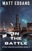In the Battle: Kyda Tren Space Opera (eBook, ePUB)