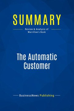 Summary: The Automatic Customer - Businessnews Publishing