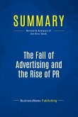 Summary: The Fall of Advertising and the Rise of PR