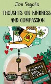 Joe Segal's Book Of Thoughts On Compassion And Kindness