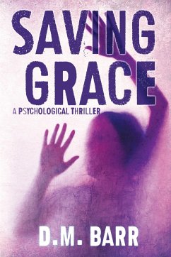 Saving Grace - Barr, D. M.