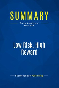 Summary: Low Risk, High Reward - Businessnews Publishing