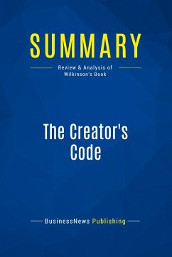 Summary: The Creator's Code - Businessnews Publishing