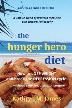 The Hunger Hero Diet - James, Kathryn M