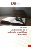 L¿ivoirisation de la recherche scientifique (1971-1998)