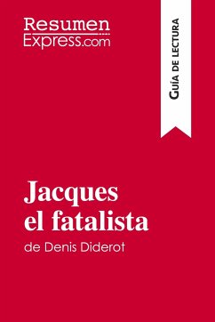 Jacques el fatalista de Denis Diderot (Guía de lectura) - Resumenexpress