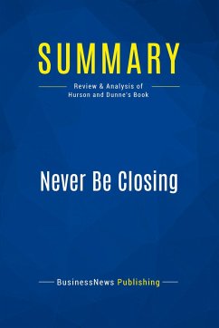 Summary: Never Be Closing - Businessnews Publishing