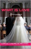 What is Love (eBook, ePUB)