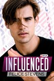 Influenced (eBook, ePUB)