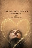 The Fall of Autumn's Becoming (eBook, ePUB)